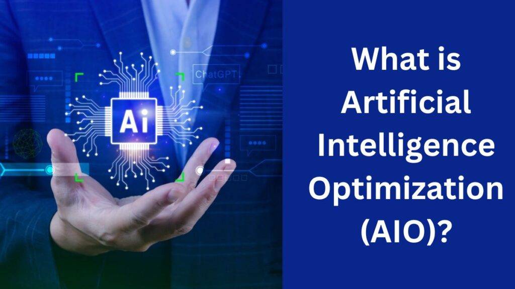 What is Artificial Intelligence Optimization (AIO)?